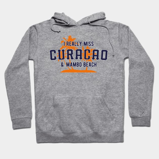 I Really Miss Curacao & Mambo Beach – Tourist Hoodie by BlueTodyArt